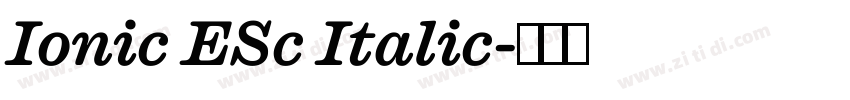 Ionic ESc Italic字体转换 Ionic ESc Italic字体转换